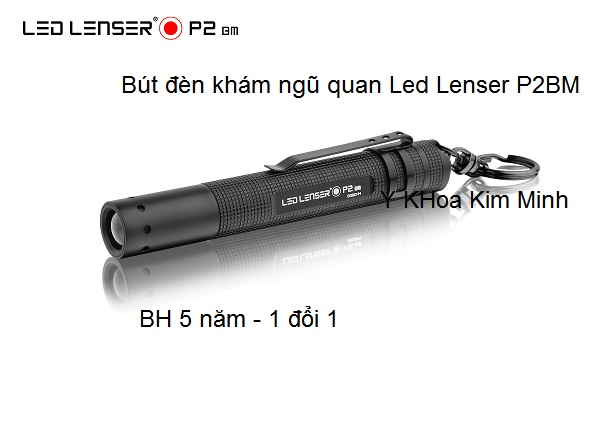 Bút đèn khám tai mũi họng y tế Led Lenser P2BM Y Khoa Kim Minh