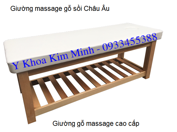 Mua giuong massage go cao cap o dau gia si Y Khoa Kim Minh ban giuong go soi chau au