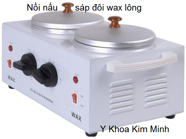 Noi nau sap doi dung wax long body co the Y Khoa Kim Minh