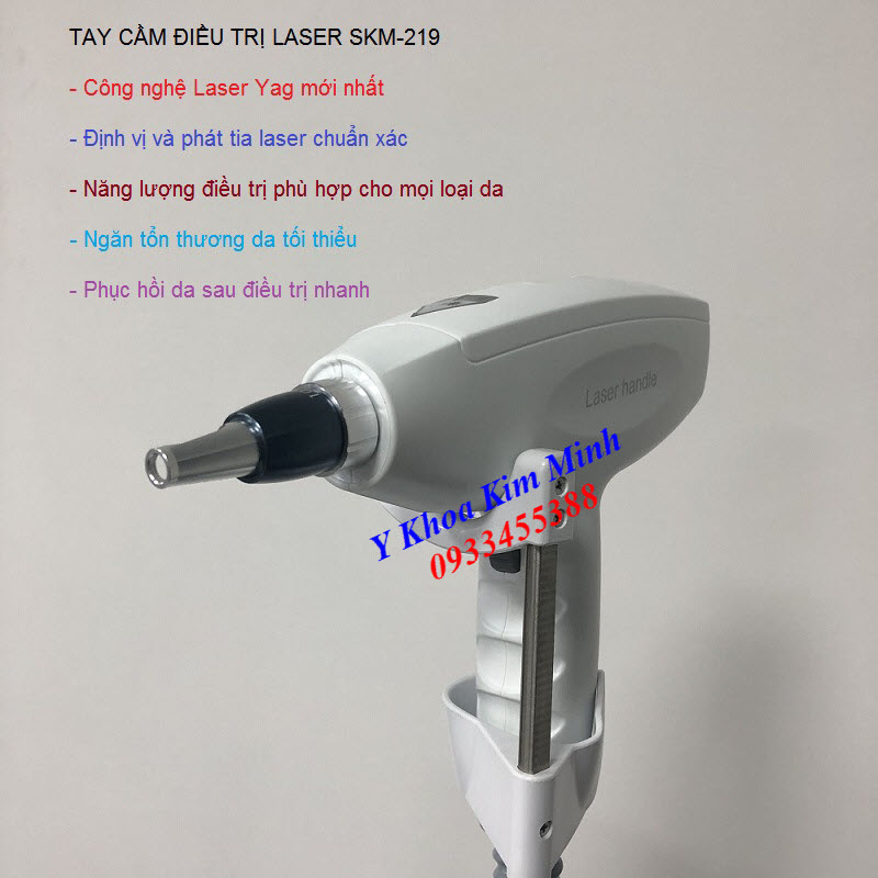 Tay cầm điều trị máy bắn laser yag SKM-219 - Y Khoa Kim Minh 0933455388