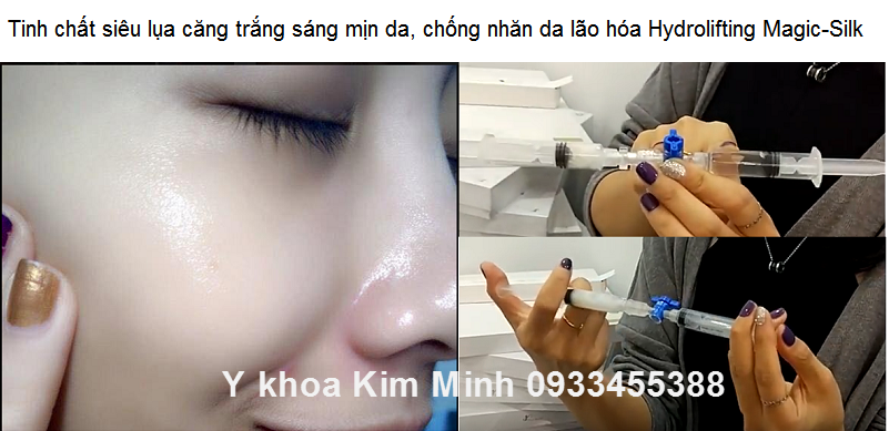 Hydrolifting Magic-Silk tinh chat sieu lua cang da chong nhan trang sang da - Y Khoa Kim Minh