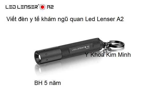 Bán viết đèn y tế khám ngũ quan mini Led Lenser A2 Y Khoa Kim Minh