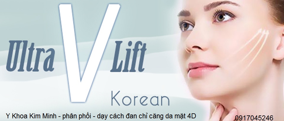 Ban chi cang da mat 4D ultra V Lift Han quoc o dau Y Khoa Kim Minh cung cap gia si