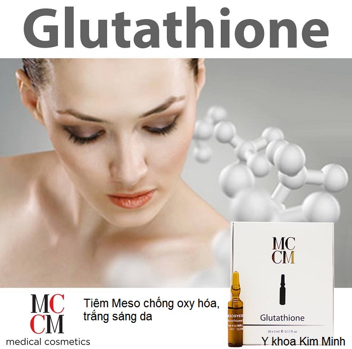 Glutathione tiêm chống oxy hóa trắng sáng da