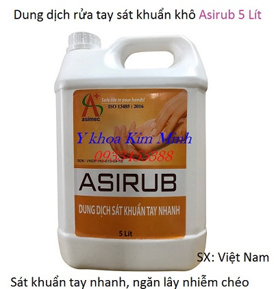 Asirub là loại nước sát khuẩn rửa tay nhanh sản xuất Việt Nam chuyên dùng bệnh viện, trường học, gia đình - Y Khoa Kim Minh