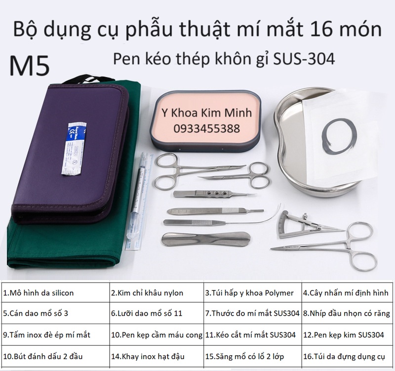 Bộ dụng cụ phẫu thuật thẩm mỹ mí mắt 16 món loại tốt thép không gỉ SUS304 mã M5