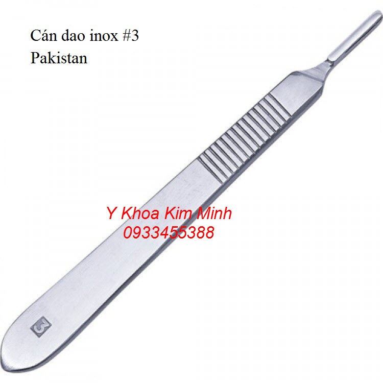 Cán dao inox phẫu thuật số 3 Pakistan - Y khoa Kim Minh