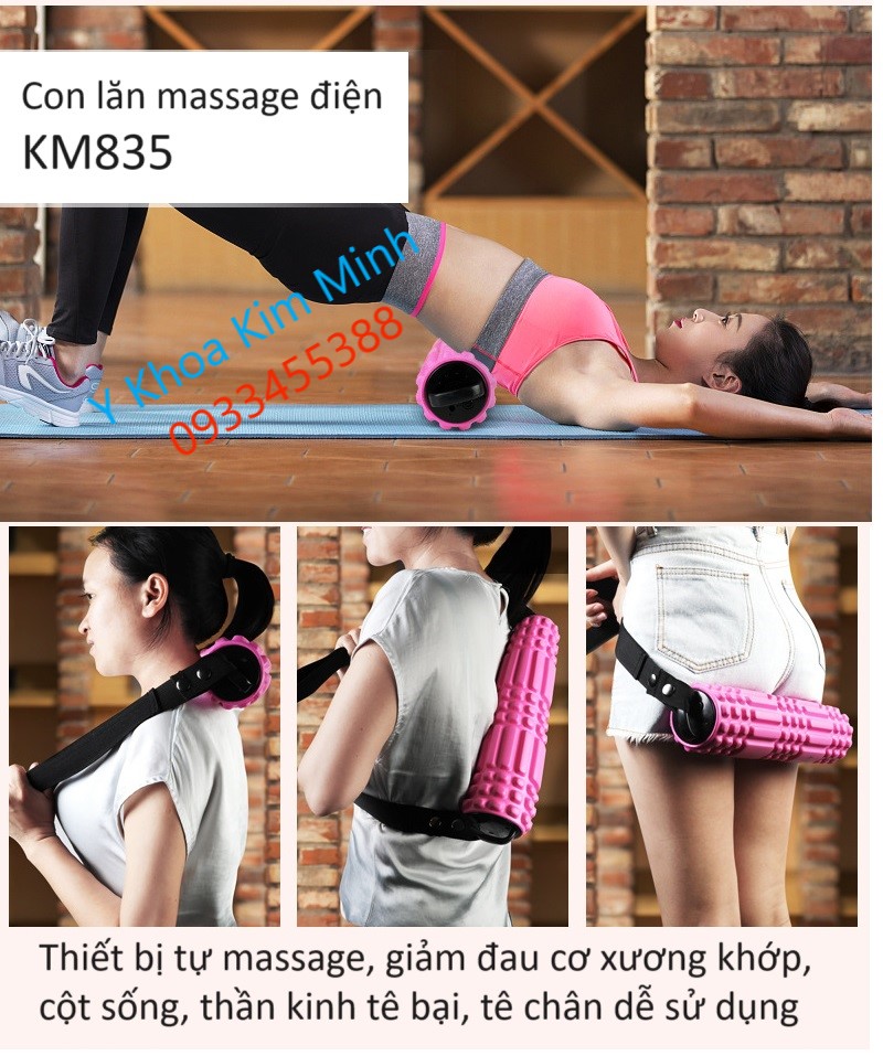 Sử dụng con lăn massage điện KM835 chữa đau cột sống, chữa đau lưng rất hay