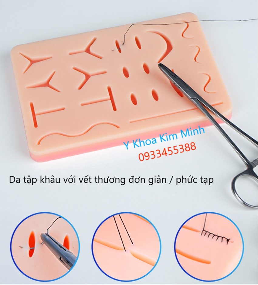 Sử dụng da tập khâu giúp sinh viên y khoa, bác sĩ nâng cao tay nghề khâu vết thương từ đơn giản đến phức tạp