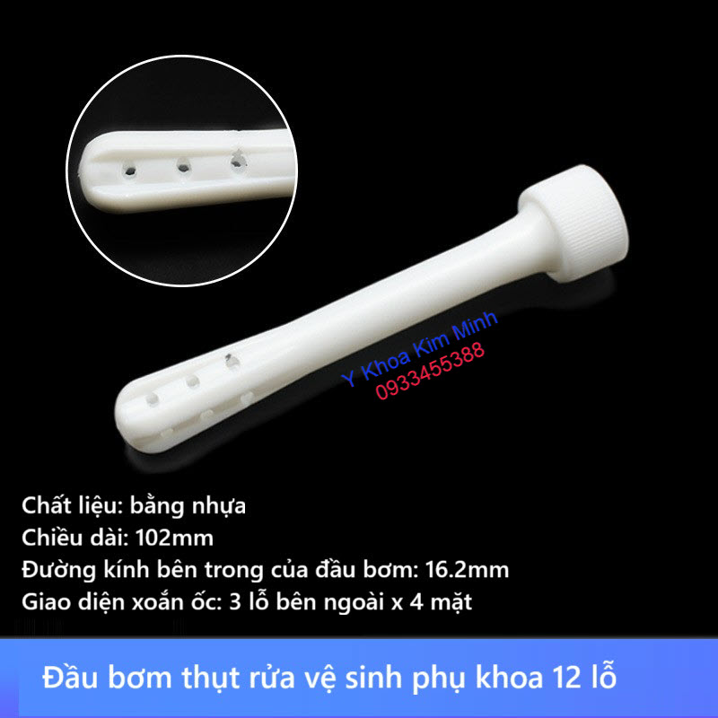 Đầu thụt rửa vệ sinh âm đạo phụ khoa 12 lỗ bằng nhựa