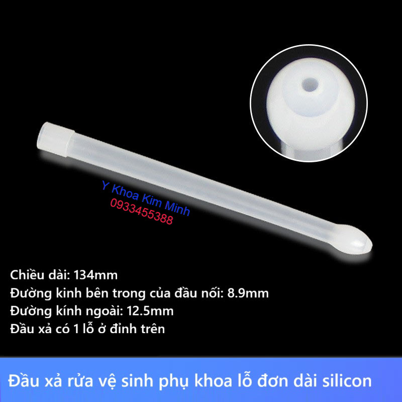 Đầu xả vệ sinh âm đạo dùng cho phụ khoa 1 lỗ dài bằng silicon