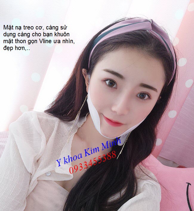 Sử dụng mặt nạ treo cơ cho khuôn mặt Vline ưa nhìn hơn - Y khoa Kim Minh Hướng dẫn sử dụng mặt nạ treo cơ tạo khuôn mặt Vline - Y khoa Kim Minh 0933455388