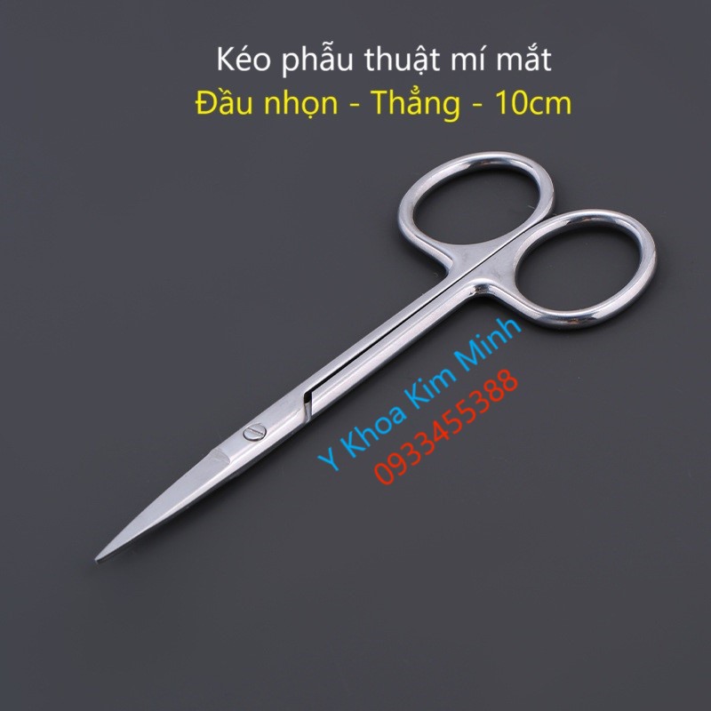 Kéo y tế phẫu thuật thẩm mỹ mí mắt 10cm đầu nhọn thẳng