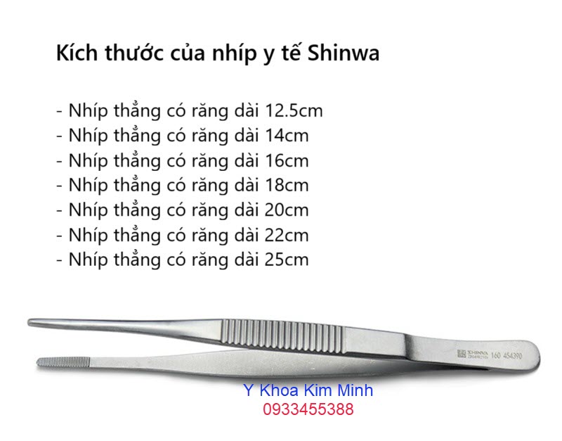 Nhíp y tế thẳng có răng có các kích thước: 12.5cm, 14cm, 16cm, 18cm, 20cm, 22cm, 25cm