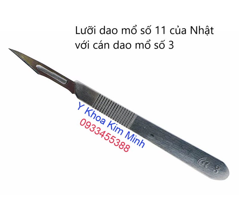 Lưỡi dao mổ Nhật số 11 cán dao mổ số 3 bán ở Y Khoa Kim Minh