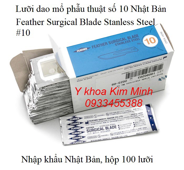 Feather Surgical Blade Stanless Steel #10, lưỡi dao mỗ phẫu thuật y tế Nhật Bản - Y khoa Kim Minh