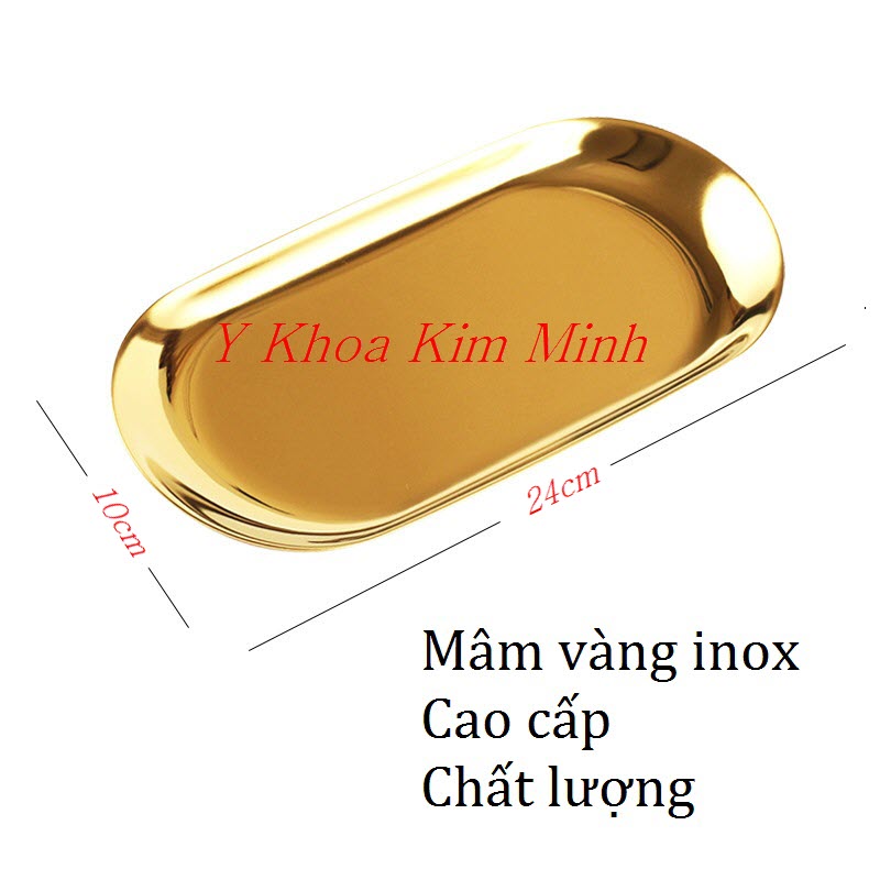 Mâm vàng dùng cho thẩm mỹ y tế 10x24cm