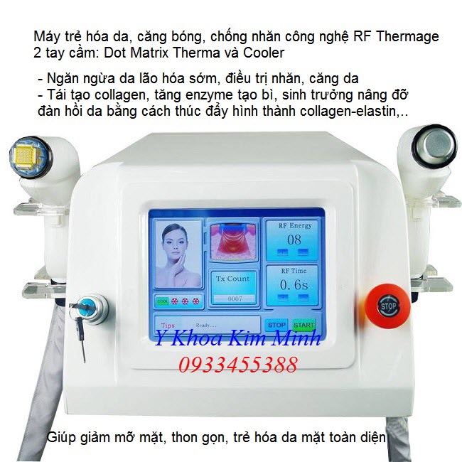 Máy RF Therma2 tay cầm nóng và lạnh - Y Khoa Kim Minh May tai tao tre hoa da mat cong nghe RF Therma dang ban tai TP Ho Chi Minh - Y Khoa Kim Minh