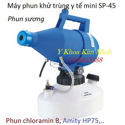 Máy phun khử trùng y tế dạng phun sương SP-45 - Y Khoa Kim Minh
