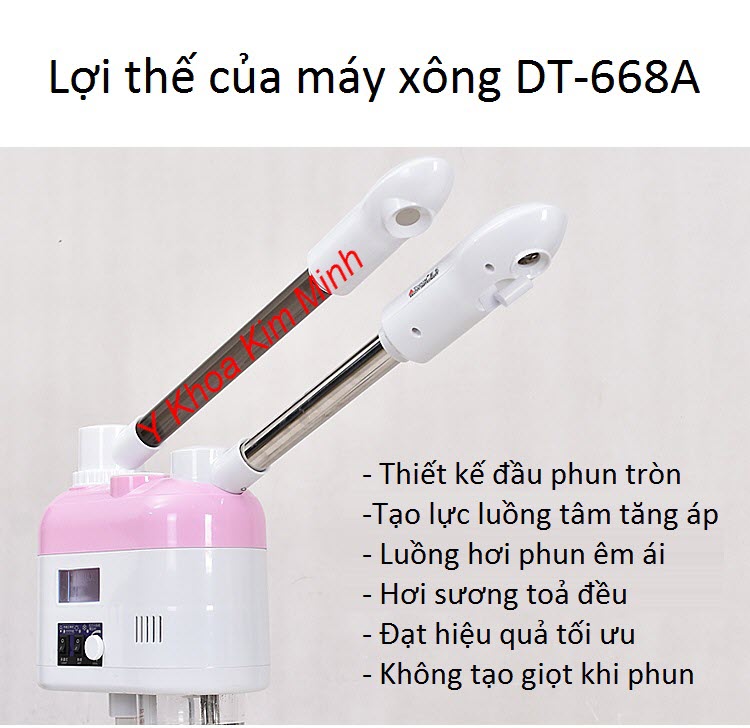 Ưu điểm của máy xông da mặt nóng lạnh DT-668A là lựu phun em ái, đủ manh, lan toả đều, không bắn giot nước nóng khi phun - Y khoa Kim Minh