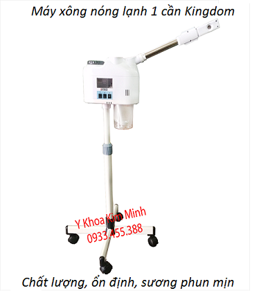 Máy xông nóng lạnh một cần Kingdom bán nhiều nhất tại Y khoa Kim Minh
