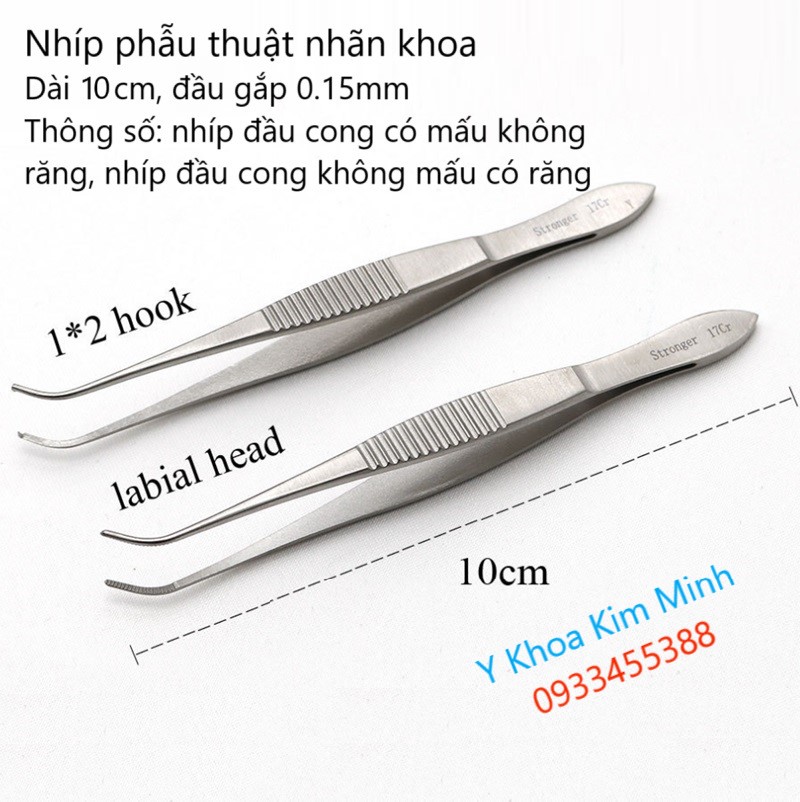 Nhíp vi mô nhãn khoa 10cm đầu cong có mấu không răng, đầu cong không mấu có răng