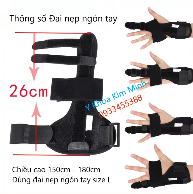 Thông số đâi nẹp ngón tay cái, trỏ, giữa, áp út, út trái / phải bị bong gân, đứt dây chằng, trật khớp ngón tay, gãy xương