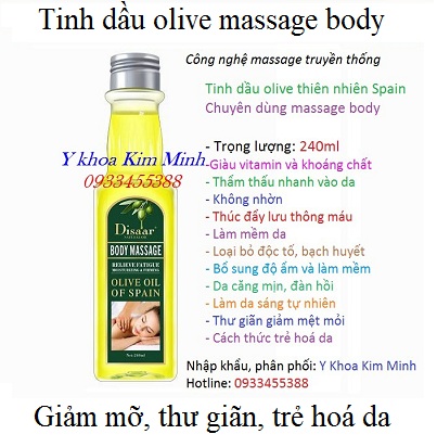 Tinh dầu olive massage body giúp giảm mỡ, làm mịn da, trẻ hoá và giúp thư giãn da toàn diện - Y khoa Kim Minh