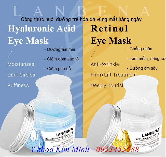 Lanbena giúp trẻ hóa da vùng mắt dễ dàng hơn - Y khoa Kim Minh Nuôi dưỡng, chăm sóc da vùng mắt bao gồm chống nhăn và thâm bằng mặt nạ Lanbena - Y khoa Kim Minh